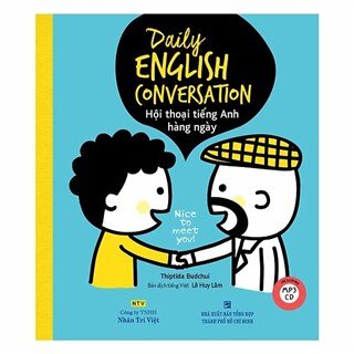 Daily English Conversation - Hội Thoại Tiếng Anh Hằng Ngày