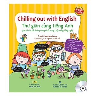 Chilling out with English - Thư Giãn Cùng Tiếng Anh