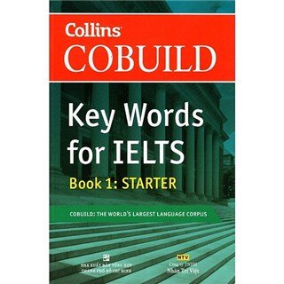 Collins Cobuild - Key Words For IELTS (Book 1: Starter)