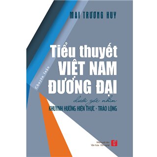 Tiểu thuyết Việt Nam đương đại dưới góc nhìn khuynh hướng hiện thực trào lộng