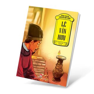 Tranh Truyện Lịch Sử Việt Nam - Lê Văn Hưu