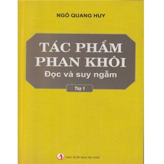 Tác phẩm Phan Khôi đọc và suy ngẫm - Tập 1