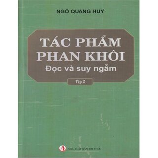 Tác phẩm Phan Khôi đọc và suy ngẫm - tập 2