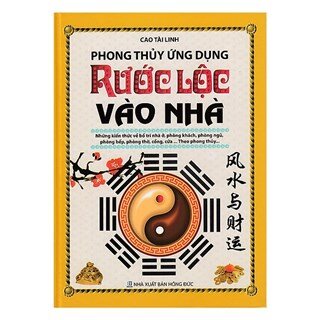 Phong Thủy Ứng Dụng - Rước Lộc Vào Nhà