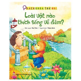 Bách Khoa Thư Nhí: Loài Vật Nào Thích Sống Về Đêm?