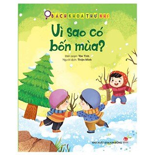 Bách Khoa Thư Nhí: Vì Sao Có Bốn Mùa?