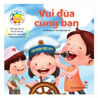 Cẩm Nang Ngoan Cả Tuần - Vui Đùa Cùng Bạn