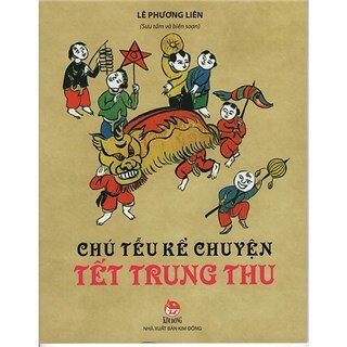 Chú Tễu Kể Chuyện Tết Trung Thu