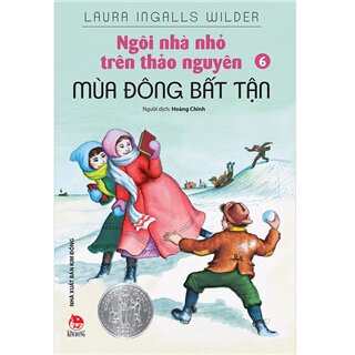 Ngôi Nhà Nhỏ Trên Thảo Nguyên - Tập 6: Mùa Đông Bất Tận