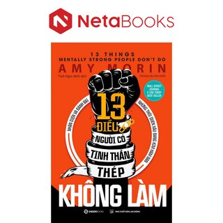 13 Điều Người Có Tinh Thần Thép Không Làm