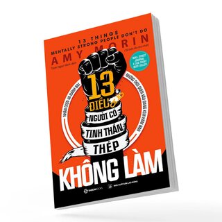 13 Điều Người Có Tinh Thần Thép Không Làm