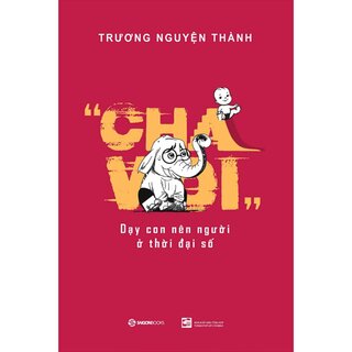 Cha Voi Dạy Con Nên Người Ở Thời Đại Số