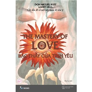 Bậc Thầy Của Tình Yêu - The Mastery Of Love