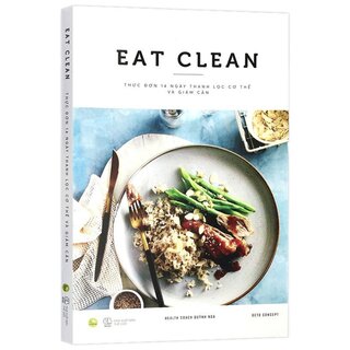 EAT CLEAN Thực Đơn 14 Ngày Thanh Lọc Cơ Thể Và Giảm Cân