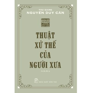 Thuật Xử Thế Của Người Xưa