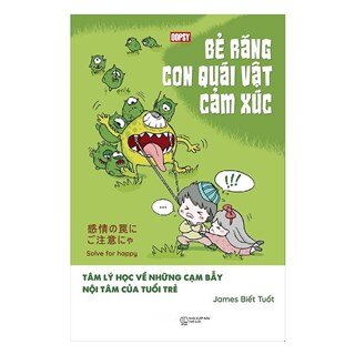 Bẻ Răng Con Quái Vật Cảm Xúc