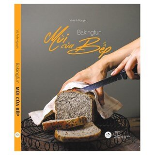 Bakingfun - Mùi Của Bếp