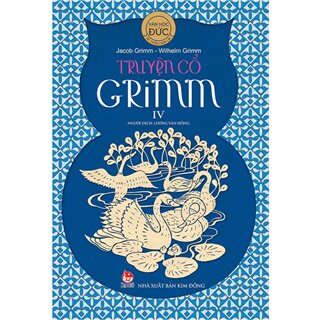 Truyện Cổ Grimm - Tập 4