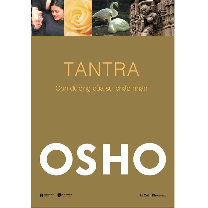 Osho - Tantra - Con Đường Của Sự Chấp Nhận