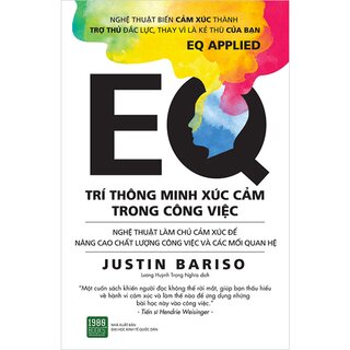 EQ - Trí Thông Minh Xúc Cảm Trong Công Việc