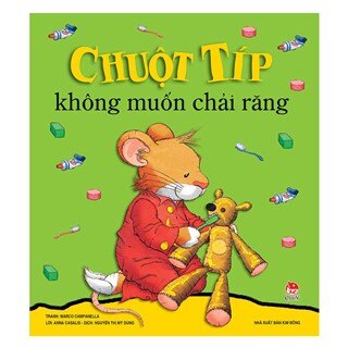 Chuột Típ Không Muốn Chải Răng