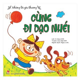 Những Lời Yêu Thương: Cùng Đi Dạo Nhé!