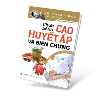 Chữa Bệnh Cao Huyết Áp Và Biến Chứng