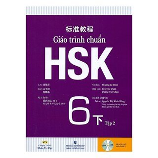 Giáo trình chuẩn HSK 6 - Tập 2 Bài Học (kèm 1 đĩa MP3)