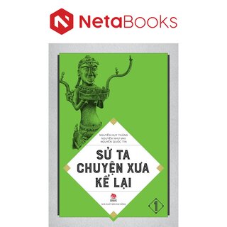 Sử Ta - Chuyện Xưa Kể Lại - Tập 1