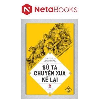 Sử Ta - Chuyện Xưa Kể Lại - Tập 3