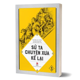 Sử Ta - Chuyện Xưa Kể Lại - Tập 3