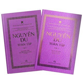 Nguyễn Du Toàn Tập - Bộ 2 Cuốn (Thơ chữ Hán - Truyện Kiều)