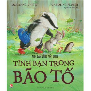 Anh Bạn Lửng Tốt Bụng - Tình Bạn Trong Bão Tố