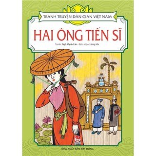 Tranh Truyện Dân Gian Việt Nam - Hai Ông Tiến Sĩ