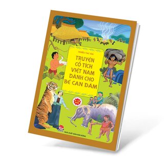 Truyện Cổ Tích Việt Nam Dành Cho Bé Can Đảm