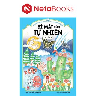 Bồi Dưỡng Kĩ Năng Đọc Hiểu Cho Học Sinh Tiểu Học - Bí Mật Của Tự Nhiên - Quyển 2