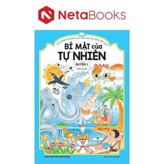 Bồi Dưỡng Kĩ Năng Đọc Hiểu Cho Học Sinh Tiểu Học - Bí Mật Của Tự Nhiên - Quyển 1