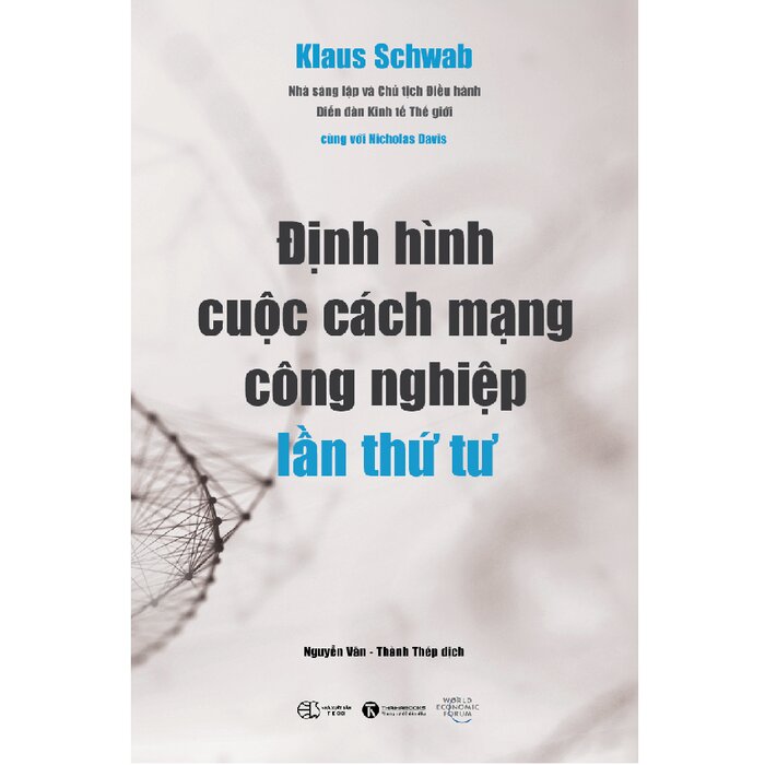 Định Hình Cuộc Cách Mạng Công Nghiệp Lần Thứ Tư