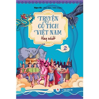 Truyện cổ tích Việt Nam hay nhất (Tập 2)