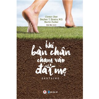 Khi bàn chân chạm vào đất mẹ