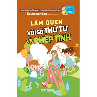 Tư Duy Toán Học Hàn Quốc - Làm quen với số thứ tự và phép tính - Cấp độ 2