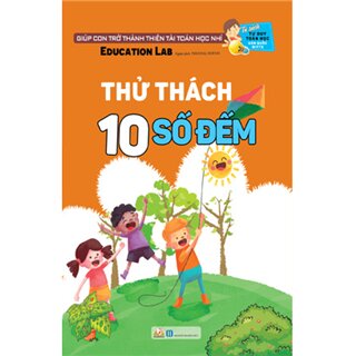 Tư Duy Toán Học Hàn Quốc - Thử Thách 10 Số Đếm - Cấp độ 2