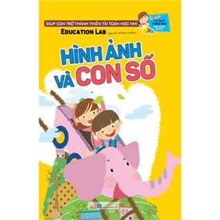 Tư Duy Toán Học Hàn Quốc - Hình Ảnh và Con Số - Cấp độ 1