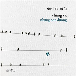 Chúng Ta, Những Con Đường