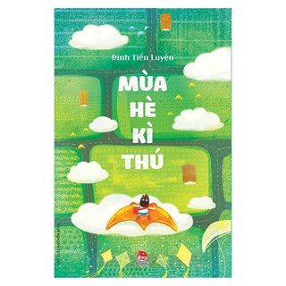 Tủ sách văn học thiếu nhi - Mùa hè kì thú