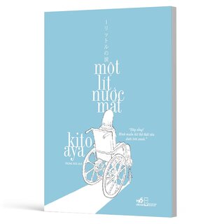 Một Lít Nước Mắt - Kito Aya