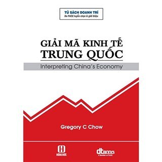 Giải Mã Kinh Tế Trung Quốc