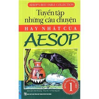 Tuyển Tập Những Câu Chuyện Hay Nhất Của Aesop 1