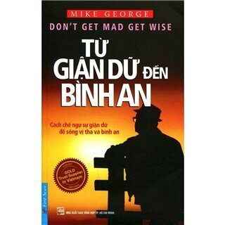 Từ Giận Dữ Đến Bình An Kèm CD