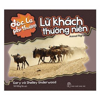 Độc Lạ Phi Thường - Lữ Khách Thường Niên